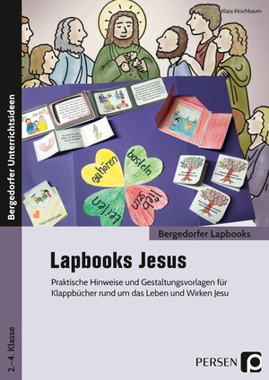 Buchcover Lapbooks: Jesus - 2.-4. Klasse | Klara Kirschbaum | EAN 9783403206866 | ISBN 3-403-20686-6 | ISBN 978-3-403-20686-6
