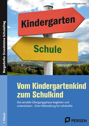 Buchcover Vom Kindergartenkind zum Schulkind | Sarah Löffler | EAN 9783403209355 | ISBN 3-403-20935-0 | ISBN 978-3-403-20935-5