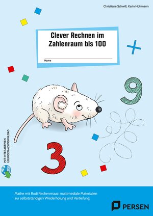Buchcover Clever Rechnen im Zahlenraum bis 100 | Christiane Schwill | EAN 9783403209836 | ISBN 3-403-20983-0 | ISBN 978-3-403-20983-6