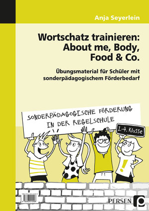 Buchcover Wortschatz trainieren: About me, Body, Food & Co. | Anja Seyerlein | EAN 9783403210498 | ISBN 3-403-21049-9 | ISBN 978-3-403-21049-8
