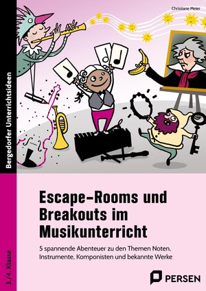 Buchcover Escape-Rooms und Breakouts im Musikunterricht | Christiane Meier | EAN 9783403210764 | ISBN 3-403-21076-6 | ISBN 978-3-403-21076-4
