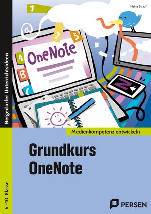 Buchcover Grundkurs OneNote | Heinz Strauf | EAN 9783403211082 | ISBN 3-403-21108-8 | ISBN 978-3-403-21108-2