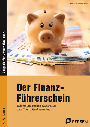 Buchcover Der Finanz-Führerschein | Frank Wachenbrunner | EAN 9783403211310 | ISBN 3-403-21131-2 | ISBN 978-3-403-21131-0