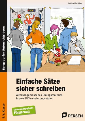 Buchcover Einfache Sätze sicher schreiben | Katrin Ahlschläger | EAN 9783403230731 | ISBN 3-403-23073-2 | ISBN 978-3-403-23073-1