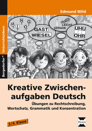 Buchcover Kreative Zwischenaufgaben Deutsch | Edmund Wild | EAN 9783403231325 | ISBN 3-403-23132-1 | ISBN 978-3-403-23132-5