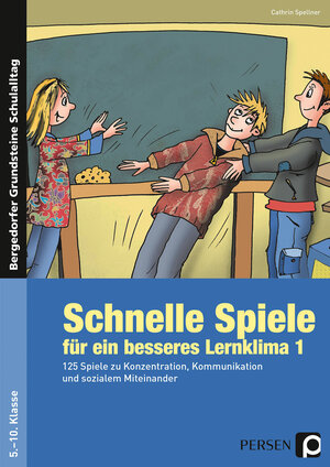 Buchcover Schnelle Spiele für ein besseres Lernklima 1 | Cathrin Spellner | EAN 9783403231868 | ISBN 3-403-23186-0 | ISBN 978-3-403-23186-8