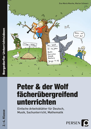 Buchcover Peter & der Wolf fächerübergreifend unterrichten | E. Moerke | EAN 9783403232872 | ISBN 3-403-23287-5 | ISBN 978-3-403-23287-2