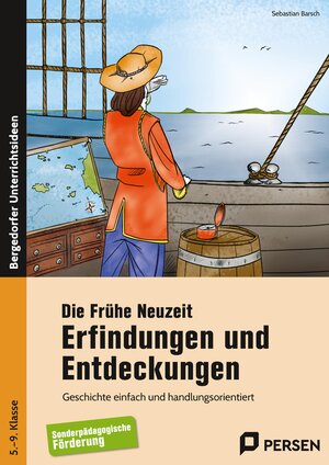Buchcover Die Frühe Neuzeit: Erfindungen und Entdeckungen | Sebastian Barsch | EAN 9783403233268 | ISBN 3-403-23326-X | ISBN 978-3-403-23326-8