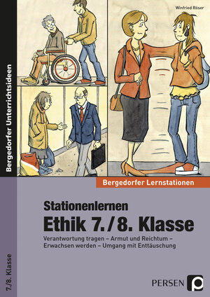 Buchcover Stationenlernen Ethik 7./8. Klasse | Winfried Röser | EAN 9783403233299 | ISBN 3-403-23329-4 | ISBN 978-3-403-23329-9