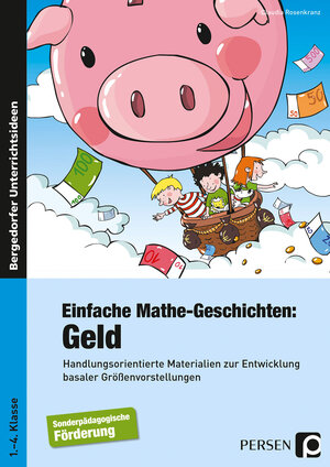 Buchcover Einfache Mathe-Geschichten: Geld | Claudia Rosenkranz | EAN 9783403236702 | ISBN 3-403-23670-6 | ISBN 978-3-403-23670-2