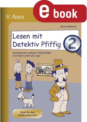 Buchcover Lesen mit Detektiv Pfiffig, Klasse 2  | EAN 9783403362401 | ISBN 3-403-36240-X | ISBN 978-3-403-36240-1