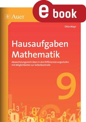 Buchcover Hausaufgaben Mathematik Klasse 9 | Otto Mayr | EAN 9783403367413 | ISBN 3-403-36741-X | ISBN 978-3-403-36741-3