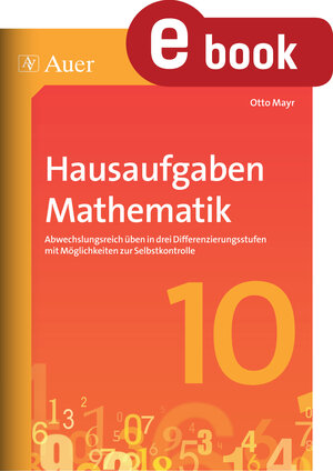 Buchcover Hausaufgaben Mathematik Klasse 10 | Otto Mayr | EAN 9783403367420 | ISBN 3-403-36742-8 | ISBN 978-3-403-36742-0