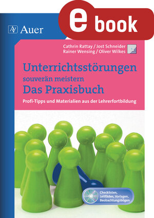 Buchcover Unterrichtsstörungen souverän meistern | C.Rattay | EAN 9783403367994 | ISBN 3-403-36799-1 | ISBN 978-3-403-36799-4