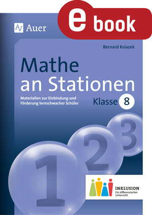Buchcover Mathe an Stationen 8 Inklusion | Bernard Ksiazek | EAN 9783403374978 | ISBN 3-403-37497-1 | ISBN 978-3-403-37497-8