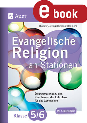 Buchcover Evangelische Religion an Stationen 5_6 Gymnasium | Rüdiger Jarzina | EAN 9783403375333 | ISBN 3-403-37533-1 | ISBN 978-3-403-37533-3