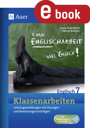 Buchcover Klassenarbeiten Englisch 7 | Patrick Büttner | EAN 9783403376095 | ISBN 3-403-37609-5 | ISBN 978-3-403-37609-5