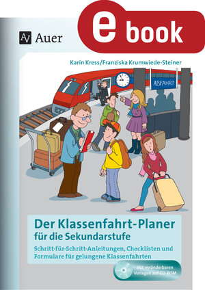 Buchcover Der Klassenfahrtplaner für die Sekundarstufe | Karin Kress | EAN 9783403377153 | ISBN 3-403-37715-6 | ISBN 978-3-403-37715-3