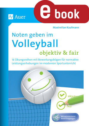 Buchcover Noten geben im Volleyball - objektiv & fair | Maximilian Kaufmann | EAN 9783403377511 | ISBN 3-403-37751-2 | ISBN 978-3-403-37751-1