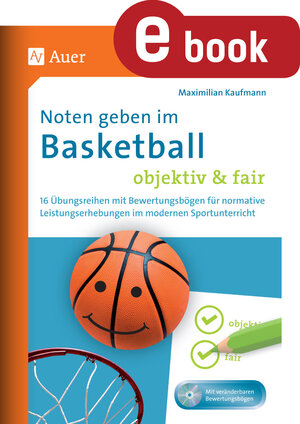 Buchcover Noten geben im Basketball - objektiv & fair | Maximilian Kaufmann | EAN 9783403377528 | ISBN 3-403-37752-0 | ISBN 978-3-403-37752-8