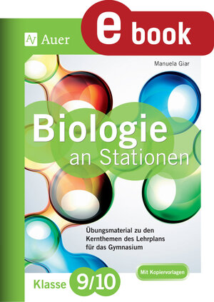 Buchcover Biologie an Stationen 9-10 Gymnasium | Manuela Giar | EAN 9783403377955 | ISBN 3-403-37795-4 | ISBN 978-3-403-37795-5