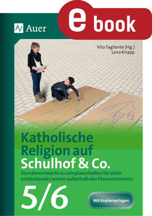 Buchcover Katholische Religion auf Schulhof & Co. Klasse 5-6 | Lena Knapp | EAN 9783403377993 | ISBN 3-403-37799-7 | ISBN 978-3-403-37799-3