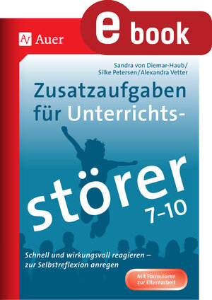 Buchcover Zusatzaufgaben für Unterrichtsstörer 7-10 | S. von Diemar-Haub | EAN 9783403378211 | ISBN 3-403-37821-7 | ISBN 978-3-403-37821-1