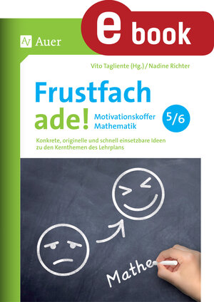 Buchcover Frustfach ade - Motivationskoffer Mathematik 5-6 | Nadine Richter | EAN 9783403378228 | ISBN 3-403-37822-5 | ISBN 978-3-403-37822-8