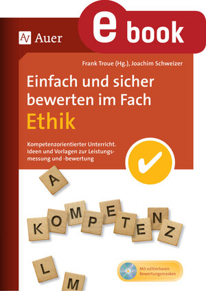 Buchcover Einfach und sicher bewerten im Fach Ethik | Joachim Schweizer | EAN 9783403378440 | ISBN 3-403-37844-6 | ISBN 978-3-403-37844-0