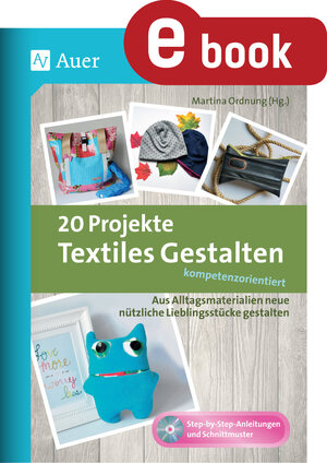 Buchcover 20 Projekte Textiles Gestalten kompetenzorientiert  | EAN 9783403378938 | ISBN 3-403-37893-4 | ISBN 978-3-403-37893-8