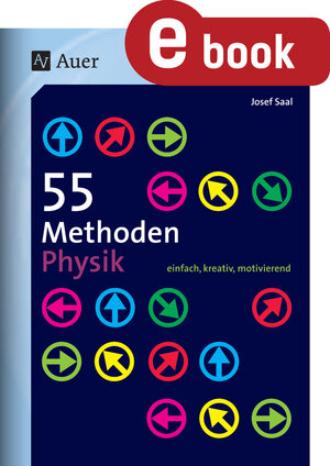 Buchcover 55 Methoden Physik | Josef Saal | EAN 9783403378945 | ISBN 3-403-37894-2 | ISBN 978-3-403-37894-5