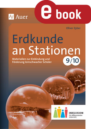 Buchcover Erdkunde an Stationen 9-10 Inklusion | Oliver Zyber | EAN 9783403379232 | ISBN 3-403-37923-X | ISBN 978-3-403-37923-2