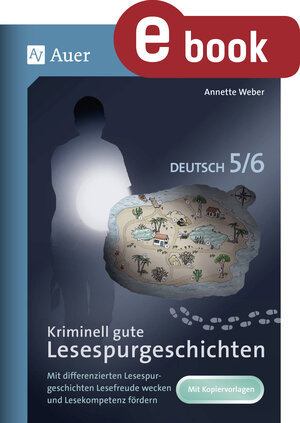 Buchcover Kriminell gute Lesespurgeschichten Deutsch 5-6 | Annette Weber | EAN 9783403384380 | ISBN 3-403-38438-1 | ISBN 978-3-403-38438-0