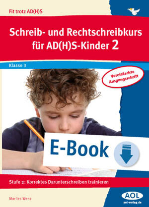 Buchcover Schreib-/Rechtschreibkurs für AD(H)S-Kinder 2 VA | Marlies Wenz | EAN 9783403400332 | ISBN 3-403-40033-6 | ISBN 978-3-403-40033-2