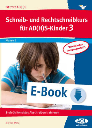 Buchcover Schreib-/Rechtschreibkurs für AD(H)S-Kinder 3 VA | Marlies Wenz | EAN 9783403400349 | ISBN 3-403-40034-4 | ISBN 978-3-403-40034-9