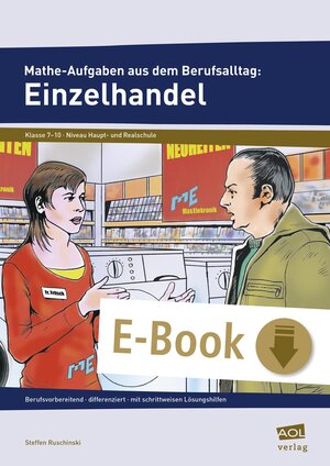 Buchcover Mathe-Aufgaben aus dem Berufsalltag: Einzelhandel | Steffen Ruschinski | EAN 9783403401605 | ISBN 3-403-40160-X | ISBN 978-3-403-40160-5