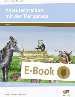 Buchcover Anlautschreiben mit der Tierparade | Beatrix Lehtmets | EAN 9783403401773 | ISBN 3-403-40177-4 | ISBN 978-3-403-40177-3