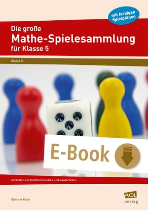 Buchcover Die große Mathe-Spielesammlung für Klasse 5 | Günther Koch | EAN 9783403402688 | ISBN 3-403-40268-1 | ISBN 978-3-403-40268-8