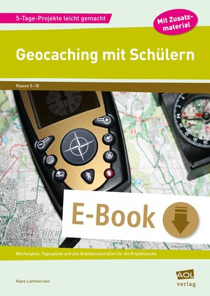 Buchcover Geocaching mit Schülern | Hans Lammersen | EAN 9783403403388 | ISBN 3-403-40338-6 | ISBN 978-3-403-40338-8