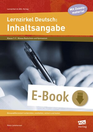 Buchcover Lernzirkel Deutsch: Inhaltsangabe | Hans Lammersen | EAN 9783403403418 | ISBN 3-403-40341-6 | ISBN 978-3-403-40341-8