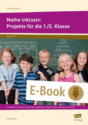 Buchcover Mathe inklusiv: Projekte für die 1./2. Klasse | Klaus Rödler | EAN 9783403403807 | ISBN 3-403-40380-7 | ISBN 978-3-403-40380-7