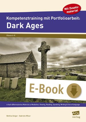 Buchcover Kompetenztraining mit Portfolioarbeit: Dark Ages | Bettina Geiger | EAN 9783403404415 | ISBN 3-403-40441-2 | ISBN 978-3-403-40441-5