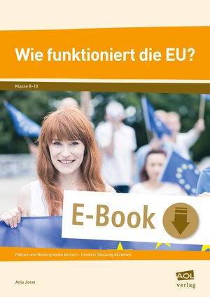Buchcover Wie funktioniert die EU? | Anja Joest | EAN 9783403404484 | ISBN 3-403-40448-X | ISBN 978-3-403-40448-4