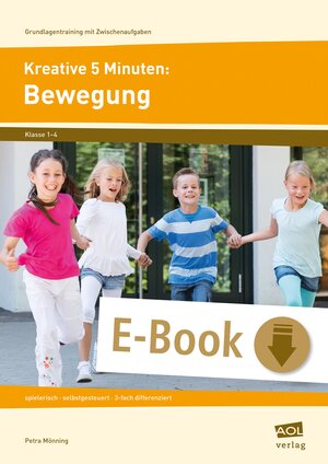 Buchcover Kreative 5 Minuten: Bewegung | Petra Mönning | EAN 9783403404491 | ISBN 3-403-40449-8 | ISBN 978-3-403-40449-1