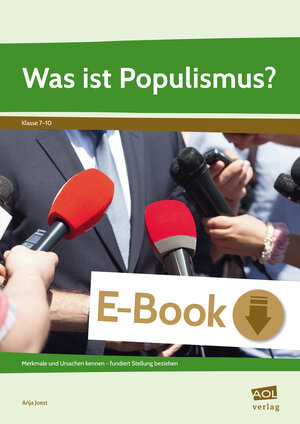 Buchcover Was ist Populismus? | Anja Joest | EAN 9783403405559 | ISBN 3-403-40555-9 | ISBN 978-3-403-40555-9