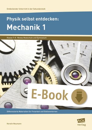 Buchcover Physik selbst entdecken: Mechanik 1 | Kerstin Neumann | EAN 9783403480907 | ISBN 3-403-48090-9 | ISBN 978-3-403-48090-7