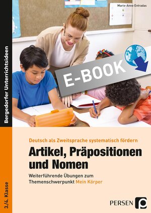 Buchcover Artikel, Präpositionen und Nomen - Mein Körper 3/4 | Anna Elisabeth Weichert | EAN 9783403500629 | ISBN 3-403-50062-4 | ISBN 978-3-403-50062-9