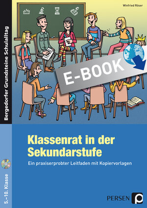 Buchcover Klassenrat in der Sekundarstufe | Winfried Röser | EAN 9783403501657 | ISBN 3-403-50165-5 | ISBN 978-3-403-50165-7