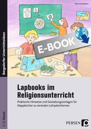 Buchcover Lapbooks im Religionsunterricht - 1./2. Klasse | Klara Kirschbaum | EAN 9783403503040 | ISBN 3-403-50304-6 | ISBN 978-3-403-50304-0