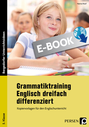 Buchcover Grammatiktraining Englisch dreifach differenziert | Hanna Hoof | EAN 9783403503644 | ISBN 3-403-50364-X | ISBN 978-3-403-50364-4